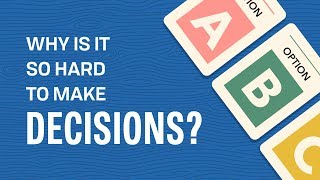 <span class='sharedVideoEp'>004</span> 為什麼做個決定天殺的難呢? Why is it So Hard to Make Decisions?