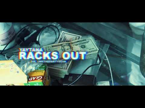 Yaytoni - Racks Out (Official Music Video)