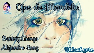 OJOS DE MADELA Beatriz Luengo ft Alejandro Sanz VídeoLyrics (Letra y Música)