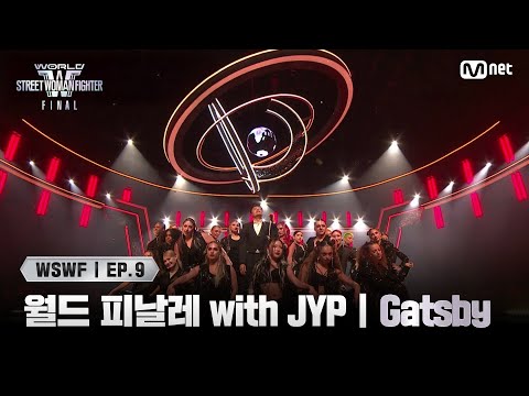 [EN/JP] [#WSWF/9회] 월드 피날레 with JYP | Gatsby | Mnet 250722 방송