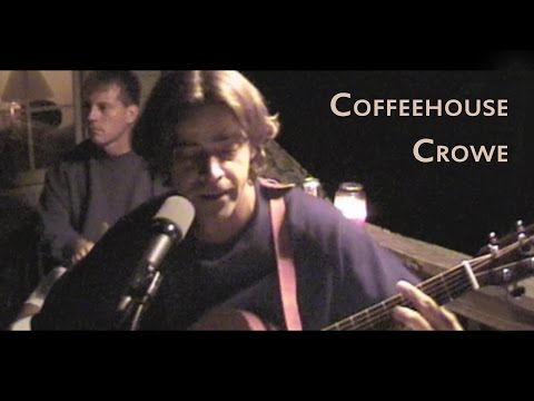 Coffeehouse Crowe [ unplugged rock cuts  ]