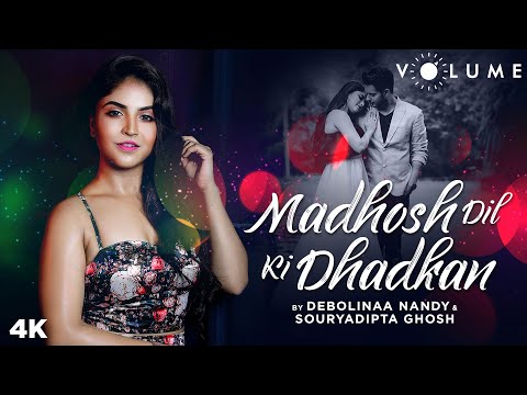 Madhosh Dil Ki Dhadkan By Debolinaa Nandy & Souryadipta Ghosh  | Jab Pyaar Kisise Hota Hai