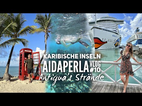 Karibische Inseln mit AIDAperla 2023 - Vlog #10: Antigua's Strände