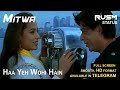 Romantic Status Haa Yeh Wohi Hain Mitwa RVSM