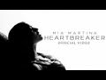 Mia Martina - HeartBreaker [Official Video] 