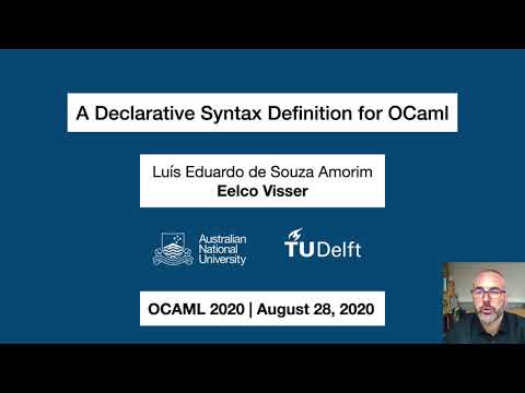 OCaml Workshop 2020 - A Declarative Syntax Definition for OCaml
