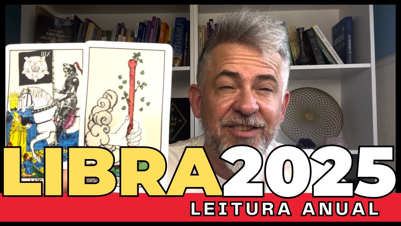 LIBRA 2025 - A LEITURA MAIS IMPORTANTE DO ANO EM SUAS MÃOS