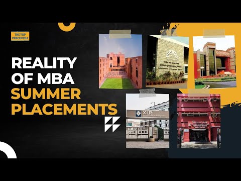 Reality of MBA Summer Placements