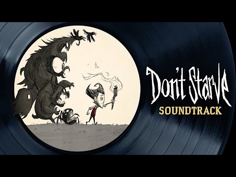 Don't Starve (Full Original Game Soundtrack)