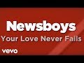 Your Love Never Fails