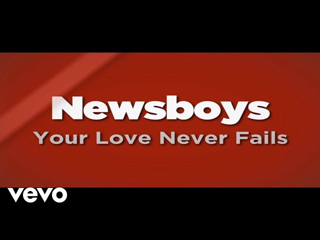 Newsboys Cover Of Jesus Culture S Your Love Never Fails Live Whosampled whosampled