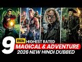 Top 9 Best Magical Adventure Movies In Hindi 2026 New Fantasy Adventure Movies In Hindi Dubbed