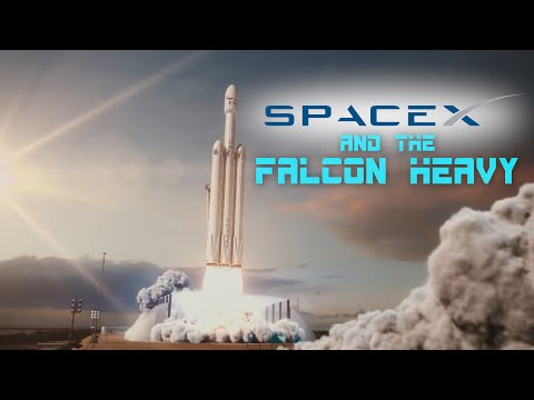SpaceX and the Falcon Heavy Rocket By Daniel Carballido