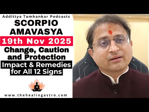 Beware - Scorpio Amavasya 19 Nov 2025 | Impact & Remedies for  all 12 Signs #scorpio #rashifal