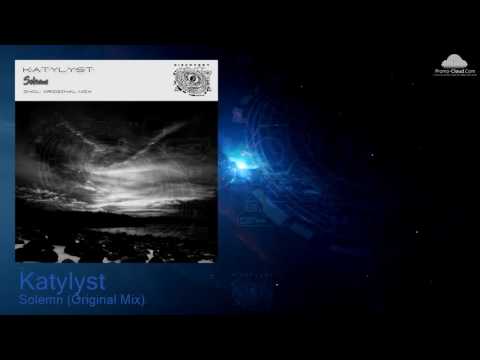 Katylyst - Solemn (Original Mix) [Uplifting Trance]