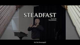 Are You Encouraged (1 Thessalonians 4:13-15:11) @ The Trinity Church UK