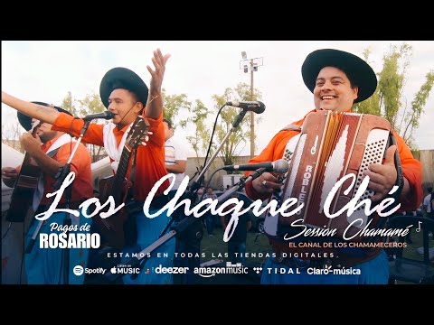 LOS CHAQUE CHÉ | FESTIVAL PAGOS DE ROSARIO @sessionchamame