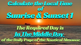 Calculate the Local Time of Sunrise & Sunset 1: In the Middle Day of the Daily Page