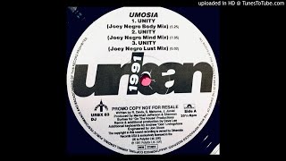 Umosia~Unity [Joey Negro's 'Body' Mix]