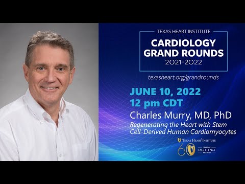 Charles Murry | Regenerating the Heart with Stem Cell ...