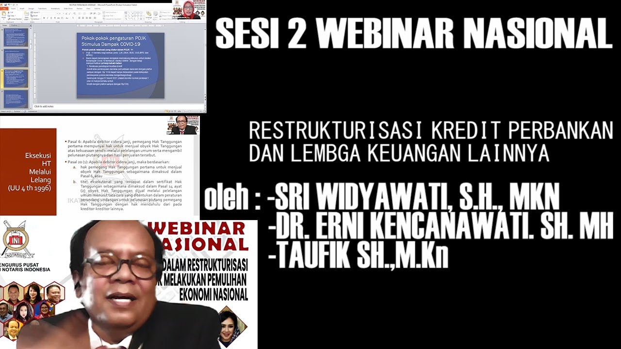 Webinar Nasional - Peran Notaris Dalam Restrukturisasi Untuk Melakukan Pemulihan Ekonomi Nasional - Sesi 2
