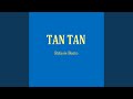 Tan Tan