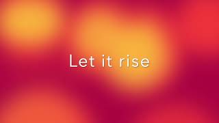 Let it Rise - Big Daddy Weave lyric video