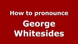 How to pronounce George Whitesides