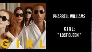 Pharrell Williams - GIRL. Lost Queen