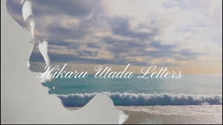 Hikaru Utada Letters #宇多田ヒカル