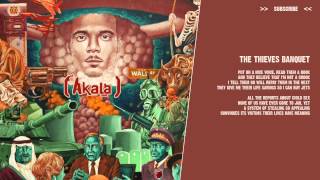 Akala - The Thieves Banquet - ( lyric video )