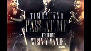 Pass At Me (Official Remix) - Timbaland Ft Wisin y Yandel ★ORIGINAL★ 2012  Nuevo !