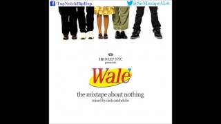 Wale - The Opening Title Sequence (Mixtape About Nothing)