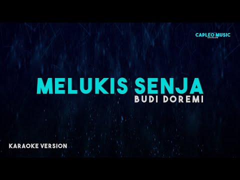 Budi Doremi – Melukis Senja (Karaoke Version)