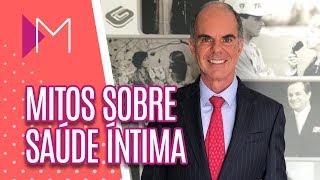 Mitos sobre a saúde íntima da mulher - Mulheres (31/07/2019)