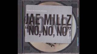 Jae Millz - No No No