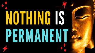 Nothing Is Permanent || English Motivation video || Buddha Quotes Status || Buddha Quotes About life