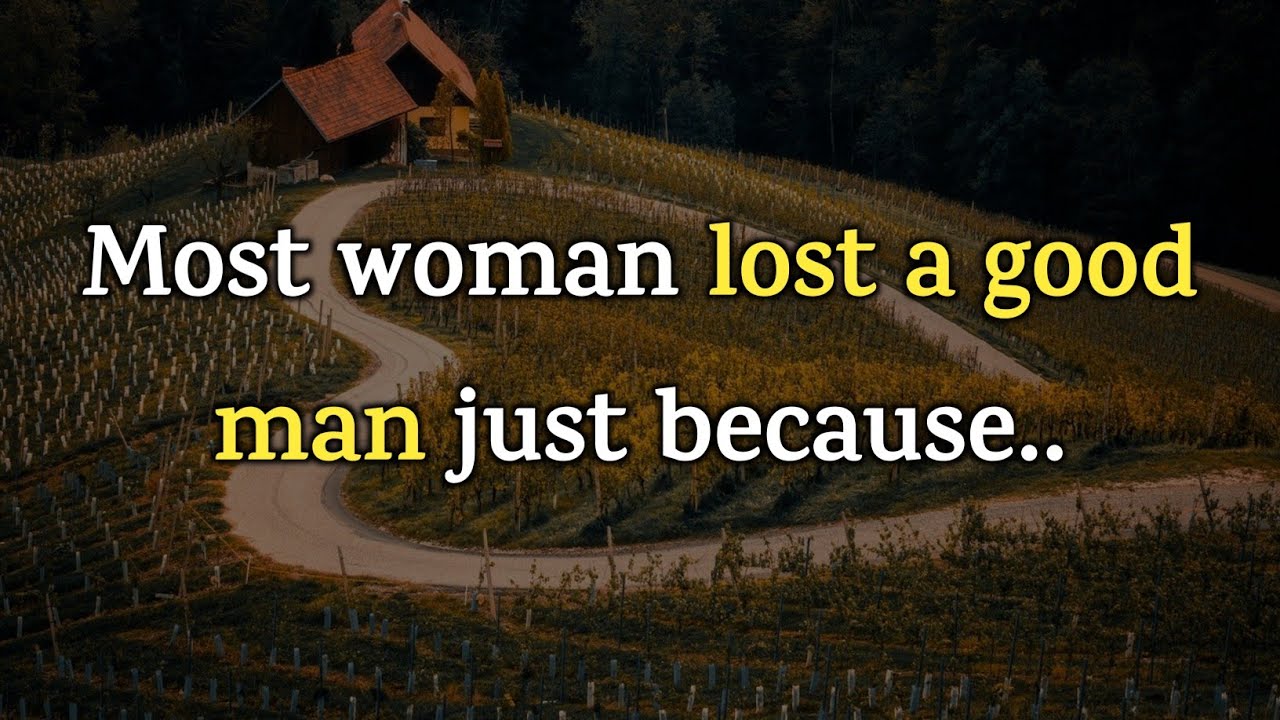 Most woman lost a good man just because.. | Psychological facts About Women In Love