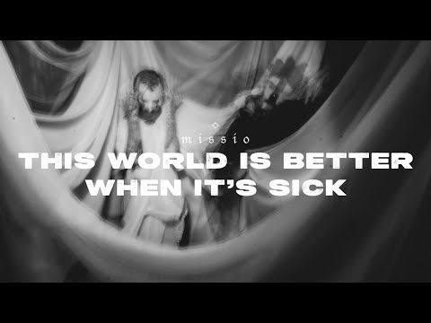 Video thumbnail for This World Is Better When It’s Sick