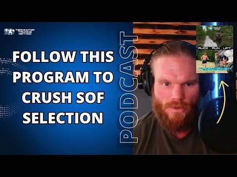 178: Ruck | Run | Lift Program Full Breakdown - The ULTIMATE Special Ops Selection Prep Template