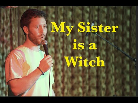 My Sister is a Witch | Will Hannigan | Standup Comedy