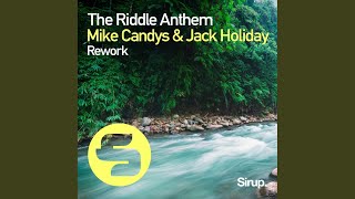 The Riddle Anthem (High n Wild Remix)