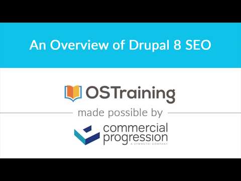Lesson 1 Introduction to the Drupal 8 Search Optimization Class
