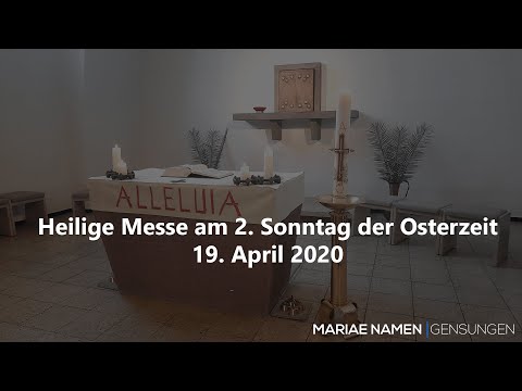 Video-Gottesdienst am 19.04.2020 (2. Sonntag der Osterzeit)