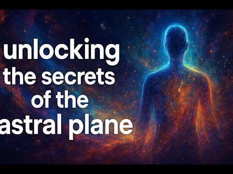 The Astral Plane  #AstralPlane #AstralProjection #SpiritualAwakening #HigherConsciousness #Afterlife
