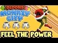Bloons Monkey City - FEEL THE POWER 