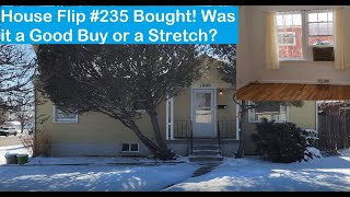 House Flip #235 Just Bought! Was this a Questionable Purchase?