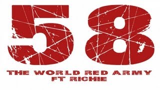 58 - The World Red Army Ft Richie
