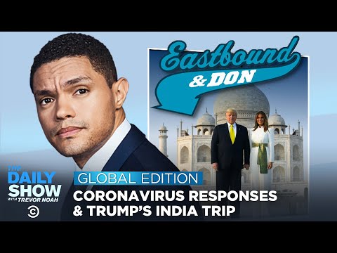トランプ氏がインドを訪問＆各国がコロナウイルスに対応｜The Daily Show.グローバル版 (Trump Visits India & Countries Respond to Coronavirus | The Daily Show: Global Edition)