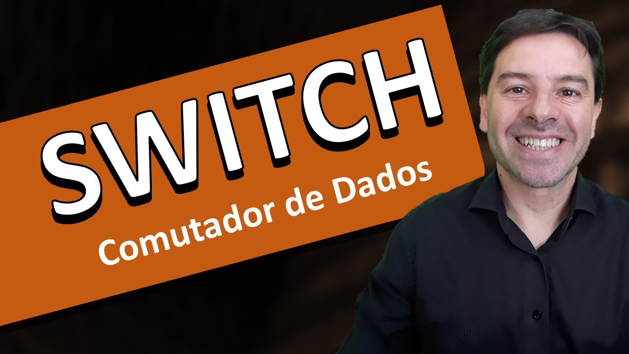 Switch e as redes de computadores